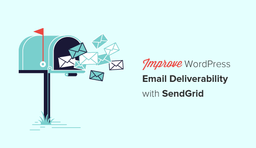 Mejore la capacidad de envío de correos electrónicos de WordPress con SendGrid 
